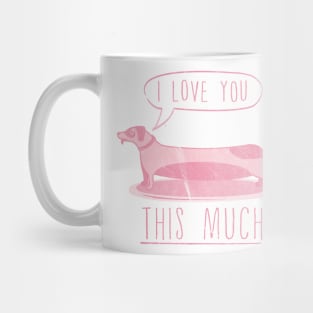 I love you this much Mug